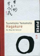 Hagakure: Der Weg des Samurai by Yamamoto Tsunetomo