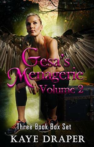 Gesa's Menagerie: Volume 2 by Kaye Draper