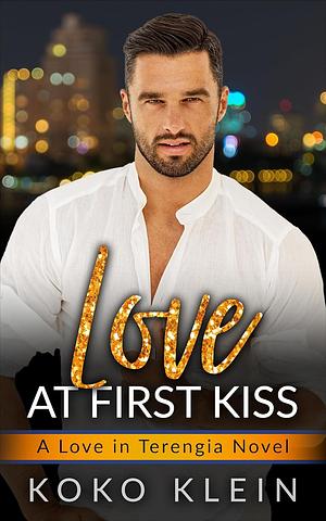 Love at First Kiss by Koko Klein