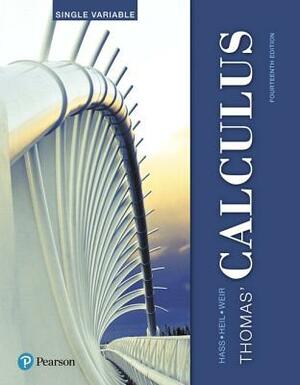 Thomas' Calculus, Single Variable, Books a la Carte Edition by Joel Hass, Christopher Heil, Maurice Weir