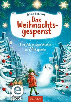 Das Weihnachtsgespenst by Tobias Goldfarb