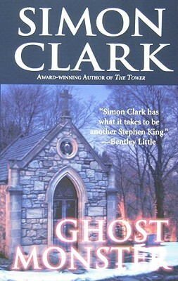 Ghost Monster by Simon Clark