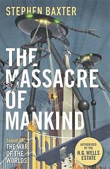 The Massacre of Mankind by Stephen Baxter