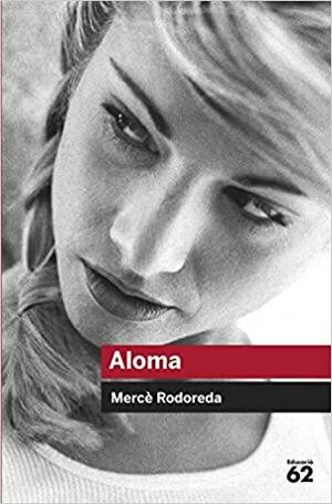 Aloma by Mercè Rodoreda