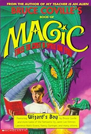 Bruce Coville's Book of Magic: Tales to Cast a Spell on You by Bruce Coville