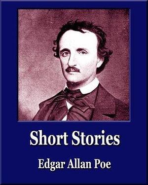 Complete Short Stories of Edgar Allan Poe by Edgar Allan Poe, Harry Clarke