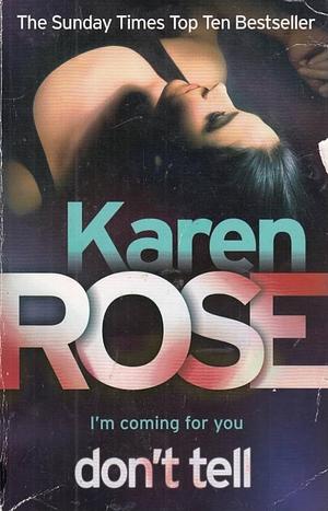 Don't Tell SPECIAL SALES by Karen Rose
