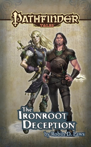 The Ironroot Deception by Robin D. Laws