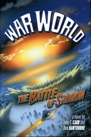 The Battle of Sauron by Jerry Pournelle, Don Hawthorne, John F. Carr