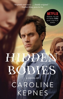Hidden Bodies by Caroline Kepnes