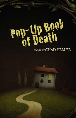 Pop-Up Book of Death by Chad Helder