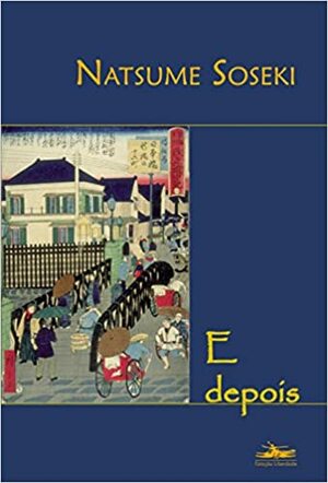 E depois by Natsume Sōseki