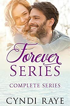 Forever Series: Complete Boxed Set by Cyndi Raye