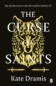 The Curse of Saints by Kate Dramis