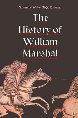 The History of William Marshal by 