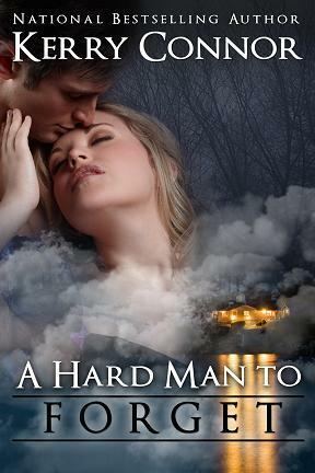 A Hard Man to Forget by Kerry Connor