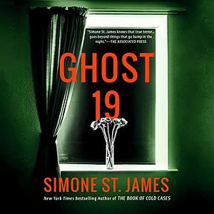 Ghost 19 by Simone St. James