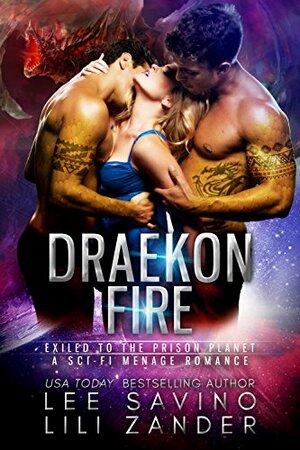 Draekon Fire by Lee Savino, Lili Zander