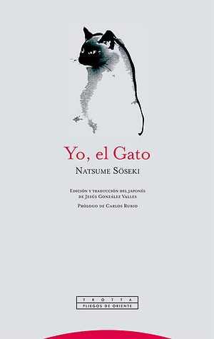 Yo, El Gato by Natsume Sōseki