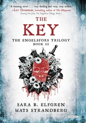 The Key by Mats Strandberg, Sara Bergmark Elfgren