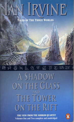 A Shadow on the Glass and The Tower on the Rift by Ian Irvine