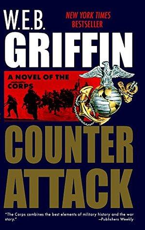 Counterattack by W.E.B. Griffin