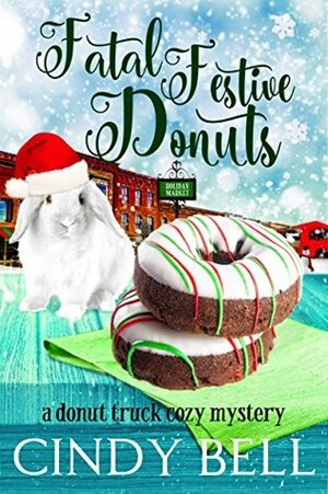 Fatal Festive Donuts by Cindy Bell