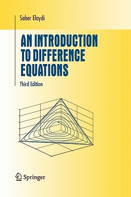 An Introduction to Difference Equations by Saber Elaydi