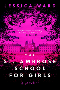 The St. Ambrose School for Girls by Jessica Ward