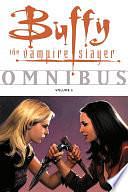 Buffy the Vampire Slayer Omnibus Vol. 5 by Christopher Golden, Christopher Golden