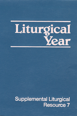 Liturgical Year by Westminster John Knox Press