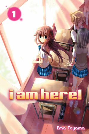 I Am Here! Omnibus Vol. 01 by Ema Tōyama