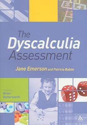 The Dyscalculia Assessment by Patricia Babtie, Brian Butterworth, Jane Emerson
