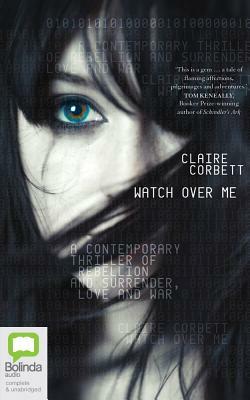 Watch Over Me by Claire Corbett