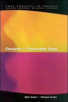 Character and Personality Types by Nick Totton