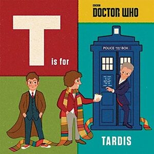 Doctor Who: T is for TARDIS by Adam Howling