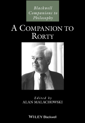 A Companion to Rorty by 