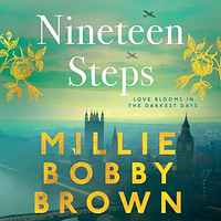 Nineteen Steps by Millie Bobby Brown