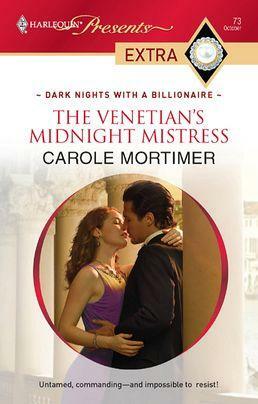 The Venetian's Midnight Mistress by Carole Mortimer, Yuko Ichiju