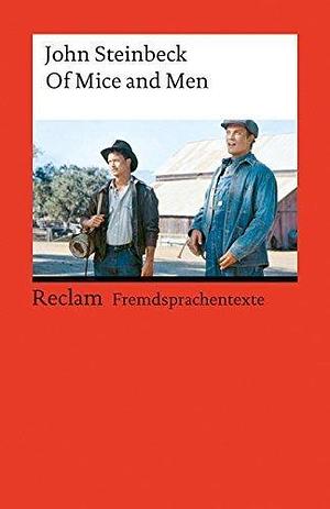 Of Mice and Men. ( Fremdsprachentexte). (Lernmaterialien) by John Steinbeck by John Steinbeck, John Steinbeck