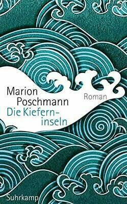Die Kieferninseln by Marion Poschmann