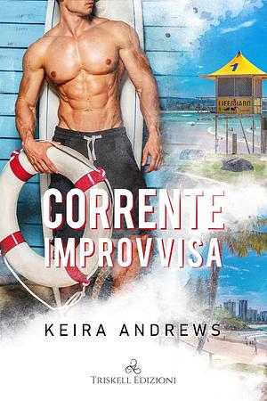 Corrente Improvvisa by Keira Andrews