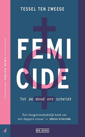 Femicide by Tessel ten Zweege