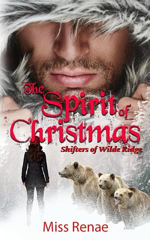 The Spirit of Christmas by Miss Renae