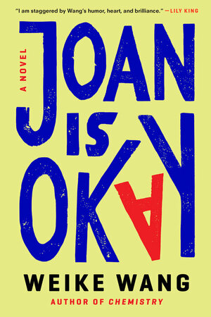 Joan Is Okay by Weike Wang