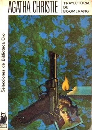 Trayectoria del Boomerang by Agatha Christie, Anton Rivas S.