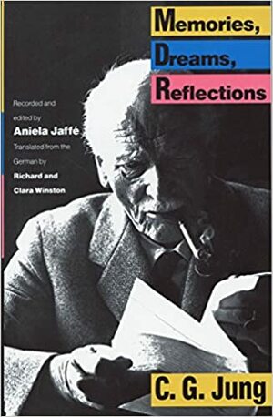 Αναμνήσεις Όνειρα Στοχασμοί by C.G. Jung, Aniela Jaffé