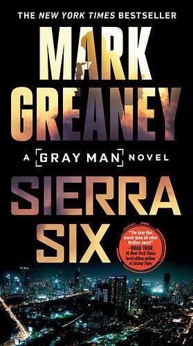 Sierra Six by Mark Greaney