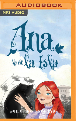 Ana, La de la Isla by L.M. Montgomery