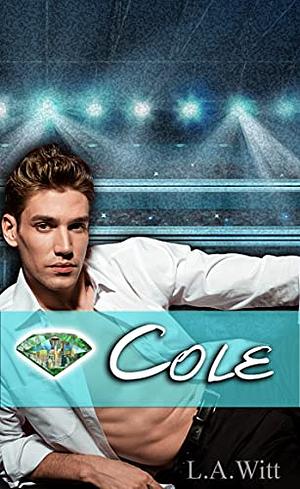 Cole by L.A. Witt